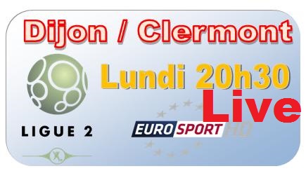 Dijon-Clermont Foot-Streaming-Live