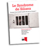 Le Syndrome de Siliana, faut-il abolir la peine de mort en Tunisie ?